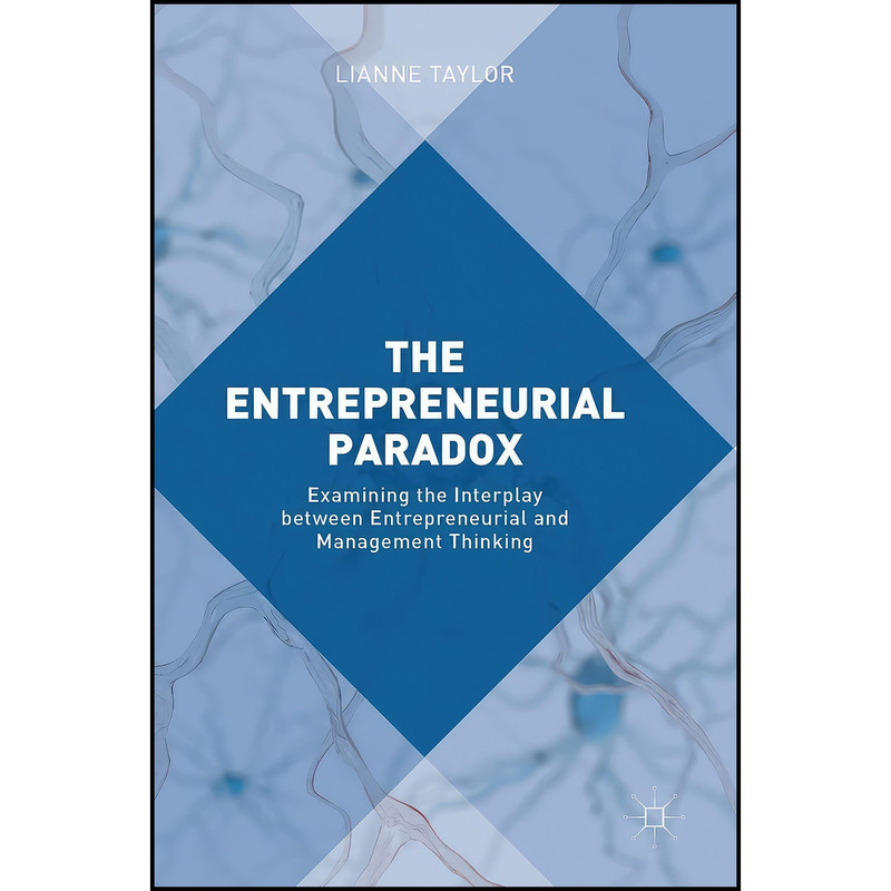کتاب The Entrepreneurial Paradox اثر Lianne Taylor انتشارات Palgrave Macmillan