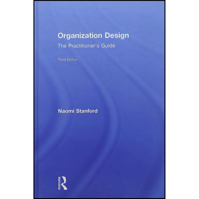 کتاب Organization Design اثر Naomi Stanford انتشارات Routledge