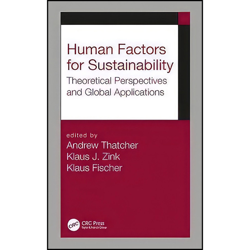 کتاب Human Factors for Sustainability اثر جمعي از نويسندگان انتشارات CRC Press