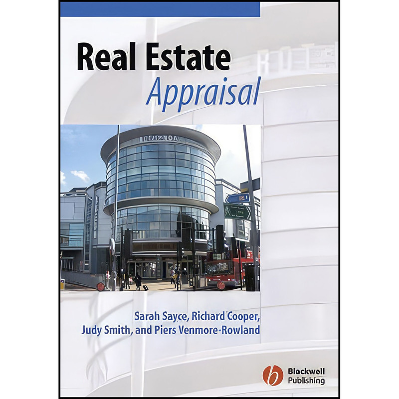 کتاب Real Estate Appraisal اثر جمعي از نويسندگان انتشارات Wiley-Blackwell