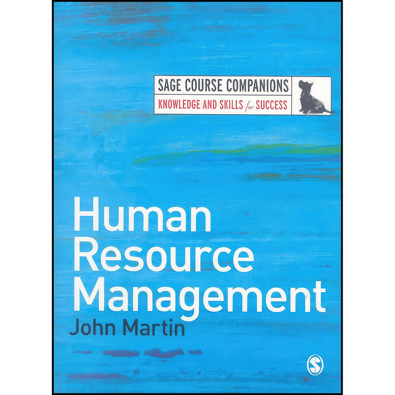 کتاب Human Resource Management  اثر John Martin انتشارات SAGE Publications Ltd