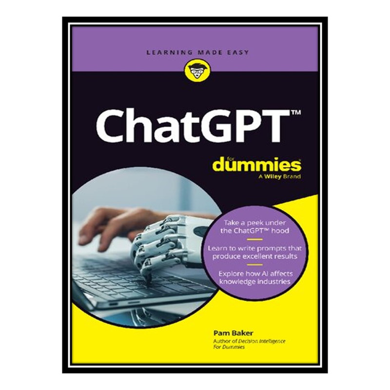 کتاب ChatGPT For Dummies اثر Pamela Baker انتشارات مؤلفین طلایی