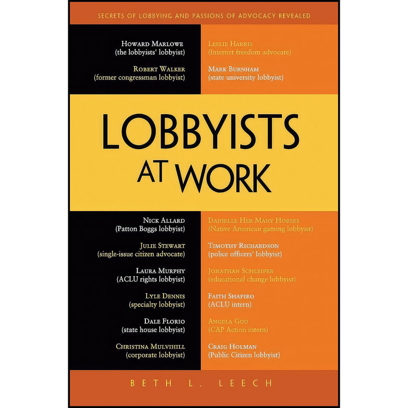 کتاب Lobbyists at Work اثر Beth L. Leech انتشارات Apress