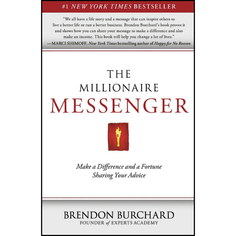 کتاب The Millionaire Messenger اثر Brendon Burchard انتشارات بله