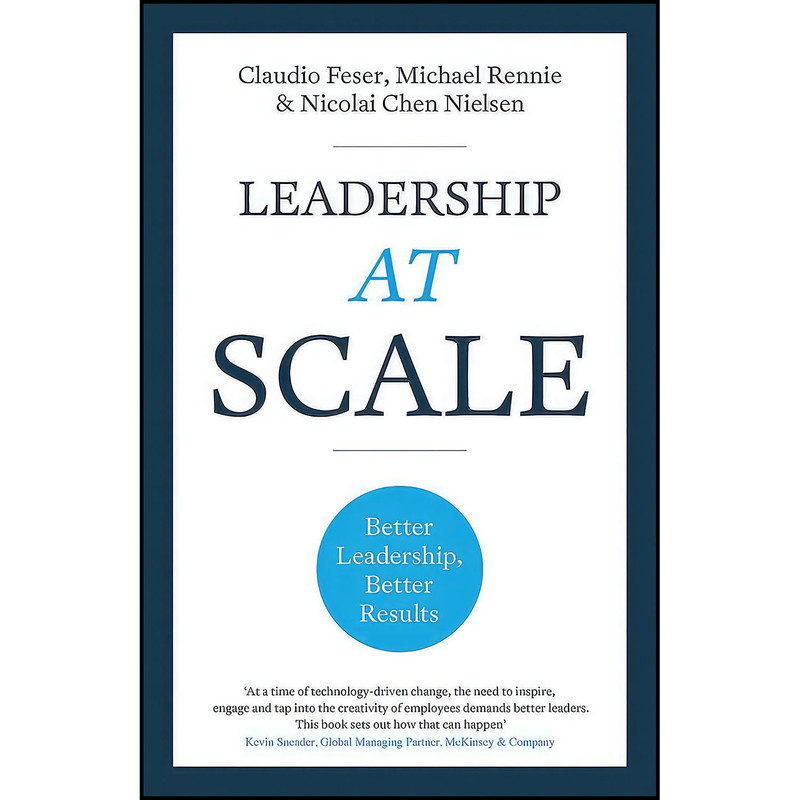 کتاب Leadership At Scale اثر جمعي از نويسندگان انتشارات Nicholas Brealey