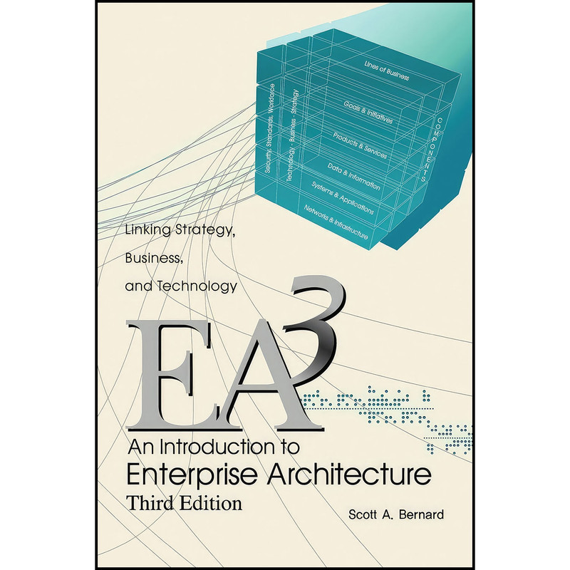 کتاب An Introduction to Enterprise Architecture اثر Scott A. Bernard انتشارات AuthorHouse