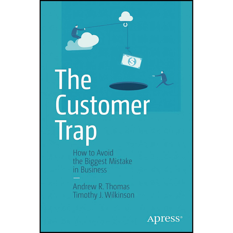 کتاب The Customer Trap اثر جمعي از نويسندگان انتشارات Apress