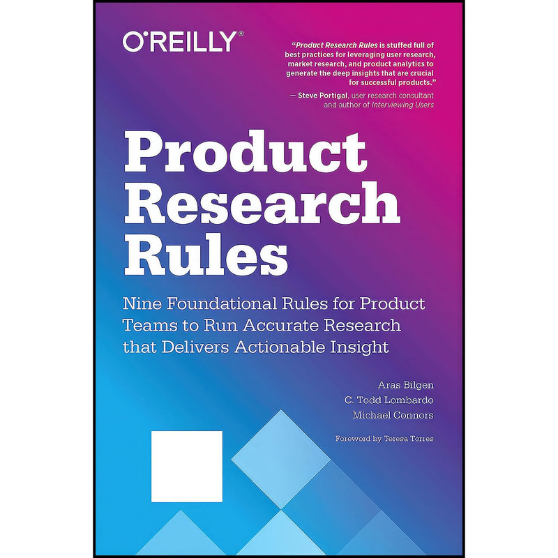 کتاب Product Research Rules اثر جمعي از نويسندگان انتشارات O Reilly Media