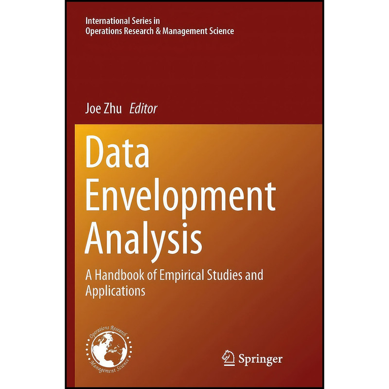 کتاب Data Envelopment Analysis اثر Joe Zhu انتشارات Springer