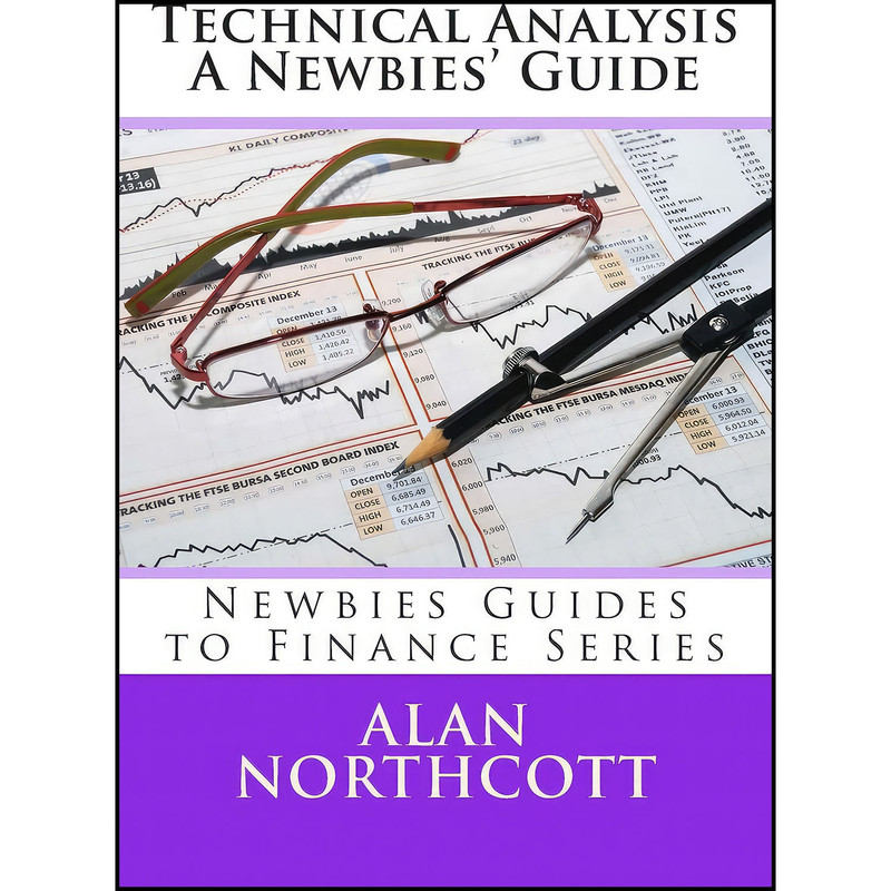 کتاب Technical Analysis A Newbies  Guide اثر Alan Northcott انتشارات بله