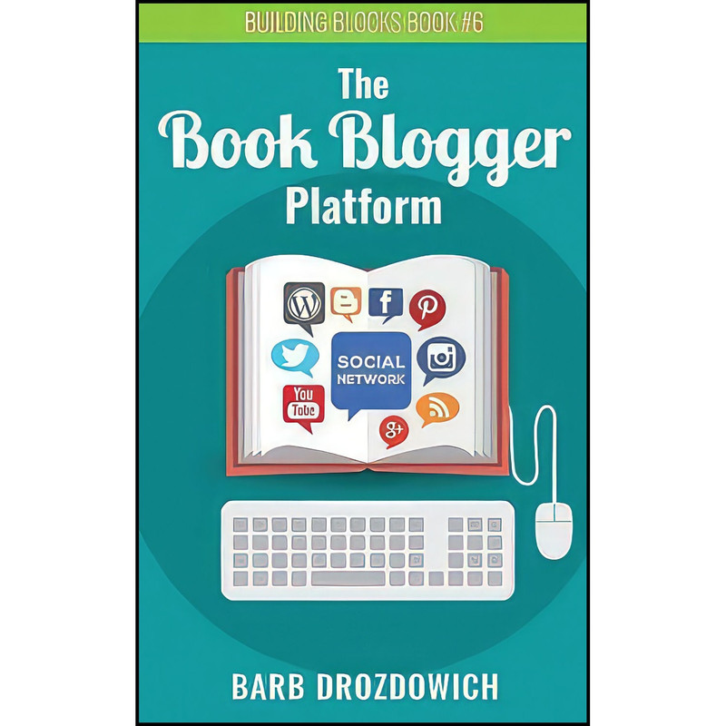 کتاب The Book Blogger Platform اثر Barb Drozdowich انتشارات Booktrope Editions
