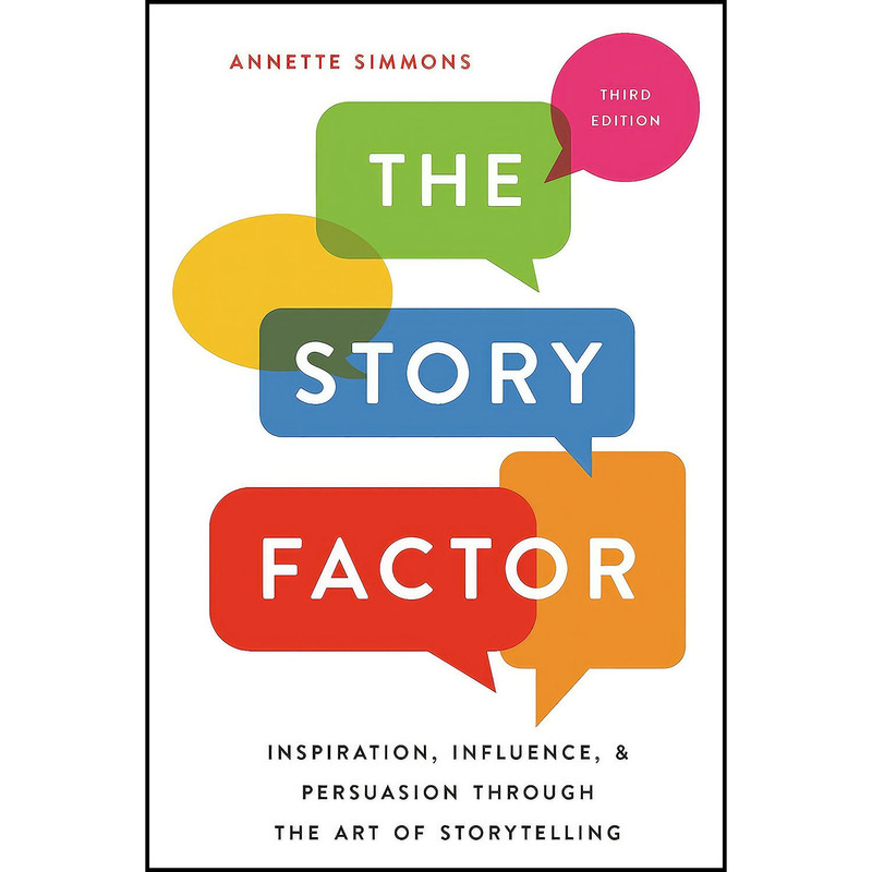 کتاب The Story Factor اثر Annette Simmons انتشارات بله