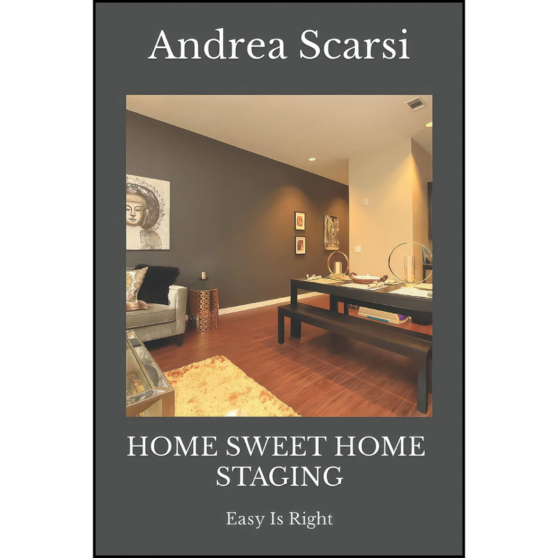 کتاب Home Sweet Home Staging اثر Andrea Scarsi انتشارات بله