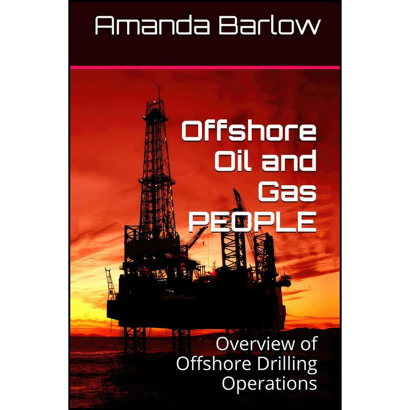 کتاب Offshore Oil and Gas PEOPLE اثر Amanda Barlow انتشارات بله