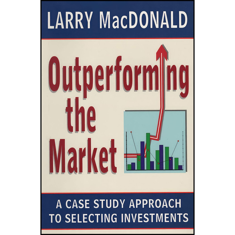 کتاب Outperforming the Market اثر Larry MacDonald انتشارات ECW Press