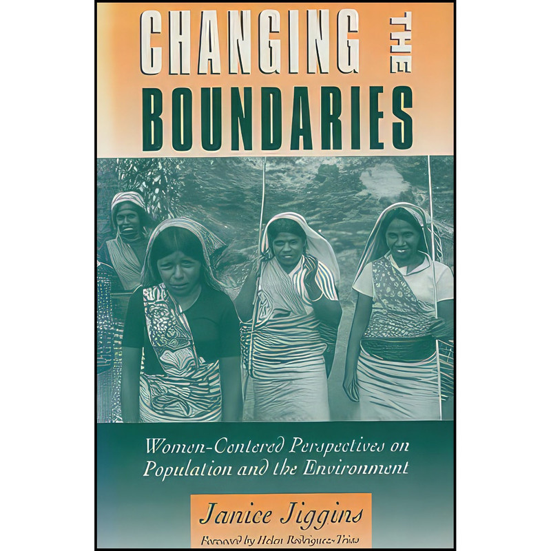 کتاب Changing the Boundaries اثر Janice Jiggins انتشارات Island Press