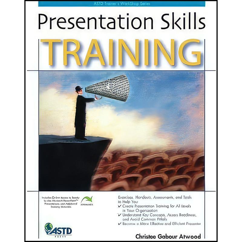 کتاب Presentation Skills Training اثر Christee Gabour Atwood انتشارات ASTD