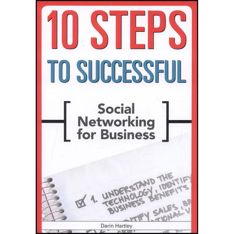 کتاب 10 Steps to Successful Social Networking for Business اثر Darin E. Hartley انتشارات Association for Talent Development