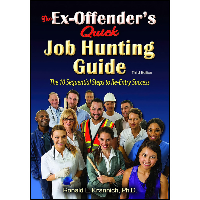 کتاب The Ex-Offender s Quick Job Hunting Guide اثر Ronald L. Krannich انتشارات Impact Publications