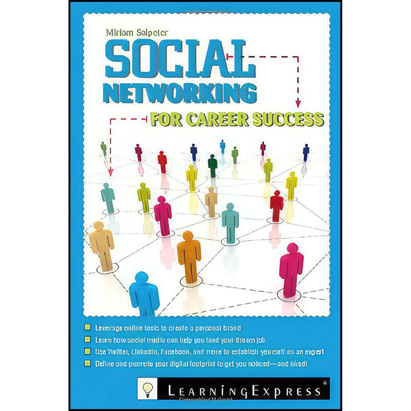 کتاب Social Networking for Career Success اثر Miriam Salpeter انتشارات LearningExpress