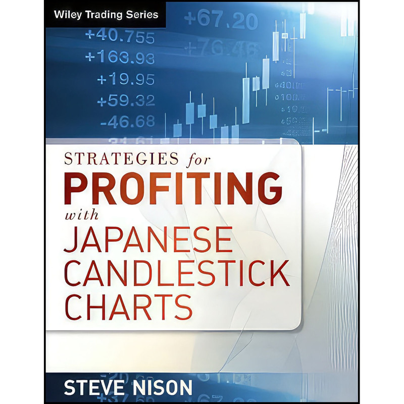 کتاب Strategies for Profiting with Japanese Candlestick Charts اثر Steve Nison انتشارات Wiley