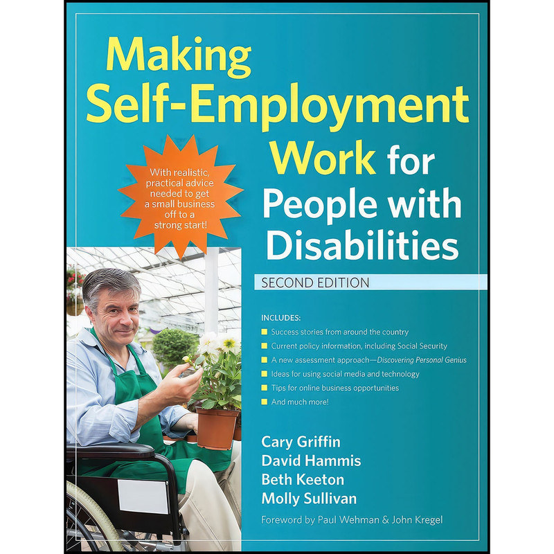 کتاب Making Self-Employment Work for People with Disabilities اثر جمعي از نويسندگان انتشارات Brookes Publishing