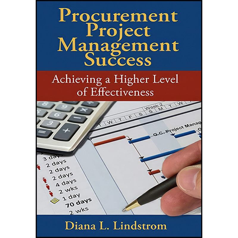 کتاب Procurement Project Management Success اثر Diana Lindstrom انتشارات J. Ross Publishing