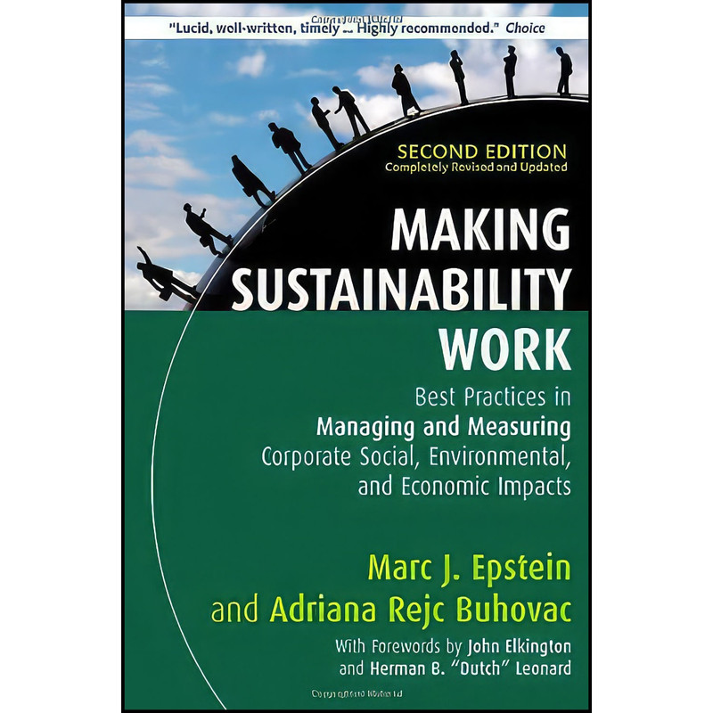کتاب Making Sustainability Work اثر جمعي از نويسندگان انتشارات Berrett-Koehler Publishers
