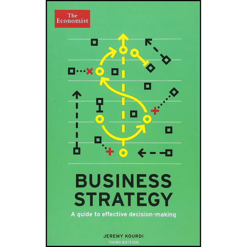 کتاب Business Strategy اثر The Economist and Jeremy Kourdi انتشارات The Economist