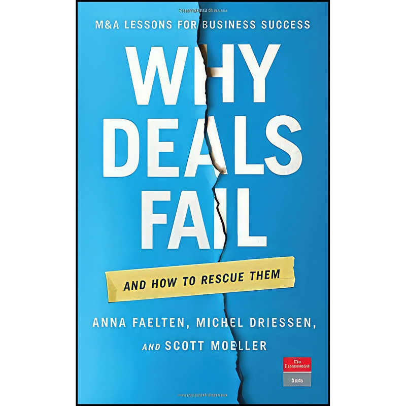 کتاب Why Deals Fail اثر جمعي از نويسندگان انتشارات The Economist
