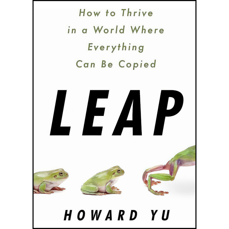 کتاب Leap اثر Howard Yu انتشارات PublicAffairs