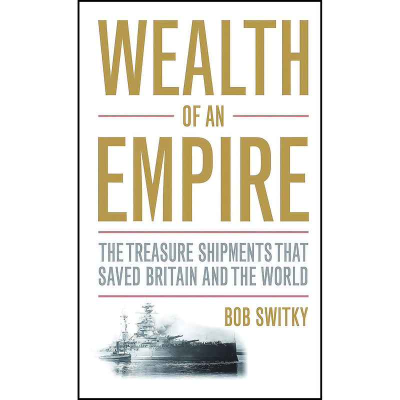 کتاب Wealth of an Empire اثر Robert Switky انتشارات POTOMAC BOOKS