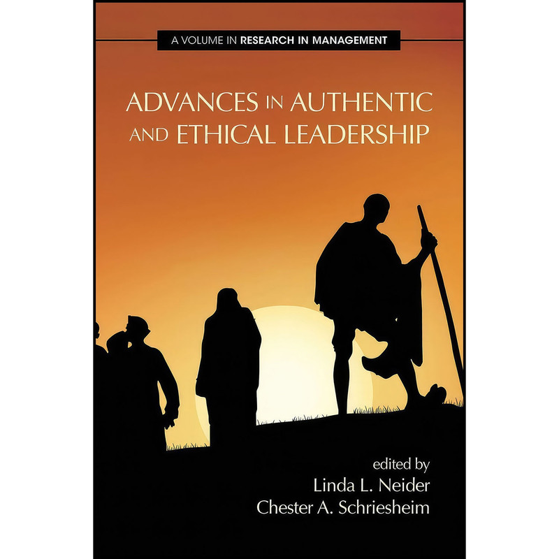 کتاب Advances in Authentic and Ethical Leadership  اثر جمعي از نويسندگان انتشارات Information Age Publishing