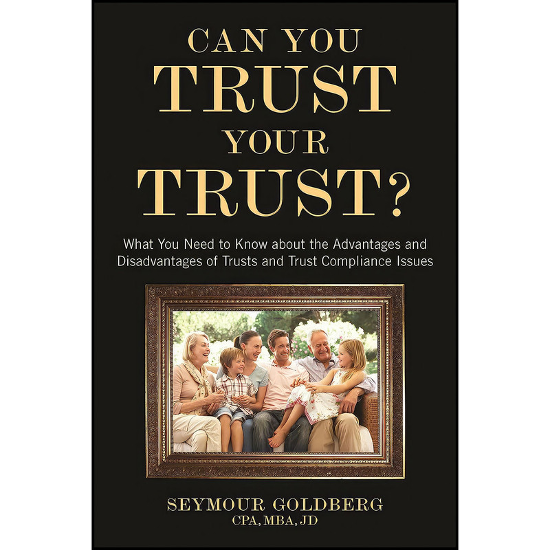 کتاب Can You Trust Your Trust? اثر Seymour Goldberg انتشارات American Bar Association