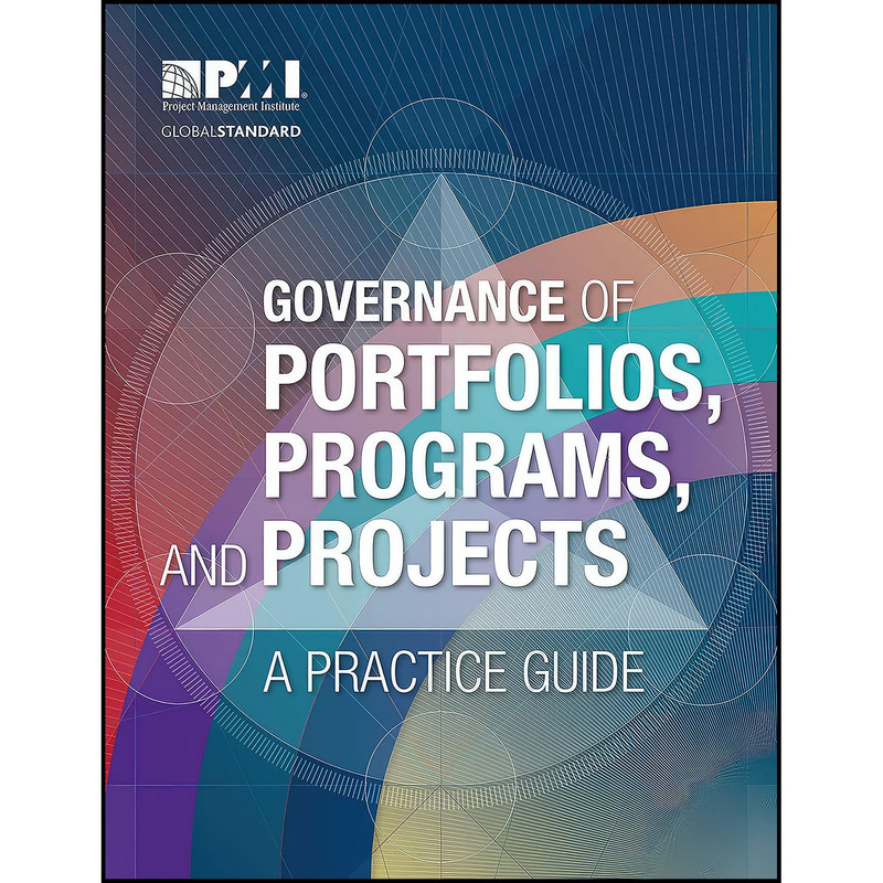 کتاب Governance of Portfolios, Programs, and Projects اثر Project Management Institute انتشارات Project Management Institute