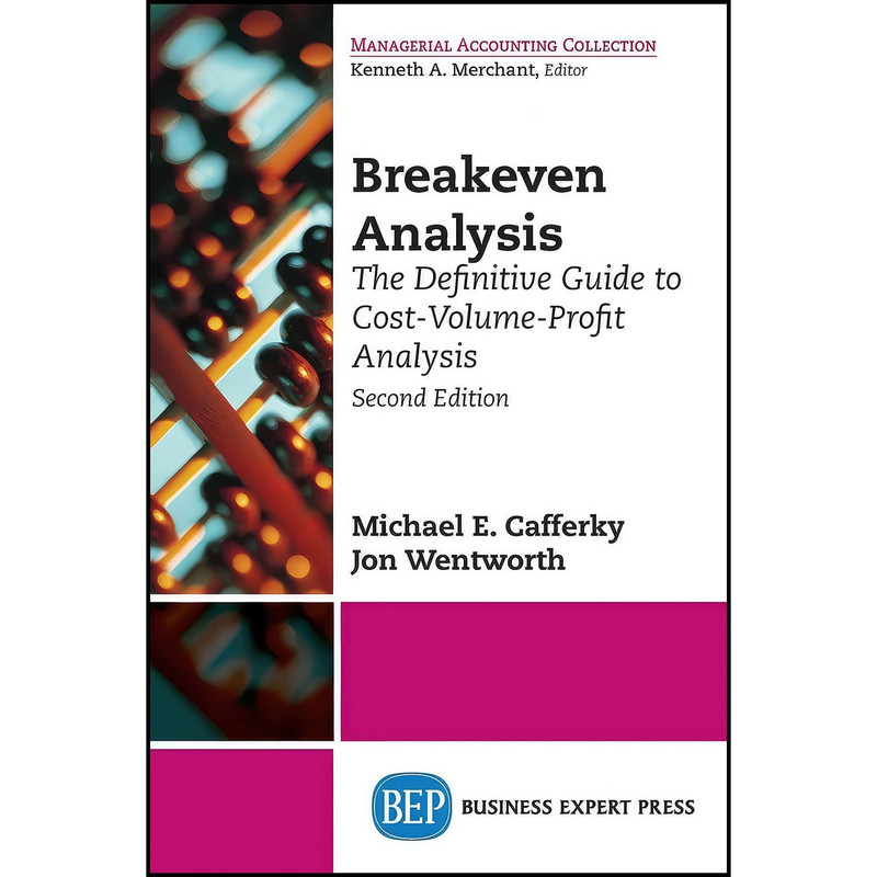 کتاب Breakeven Analysis اثر Michael Cafferky انتشارات Business Expert Press