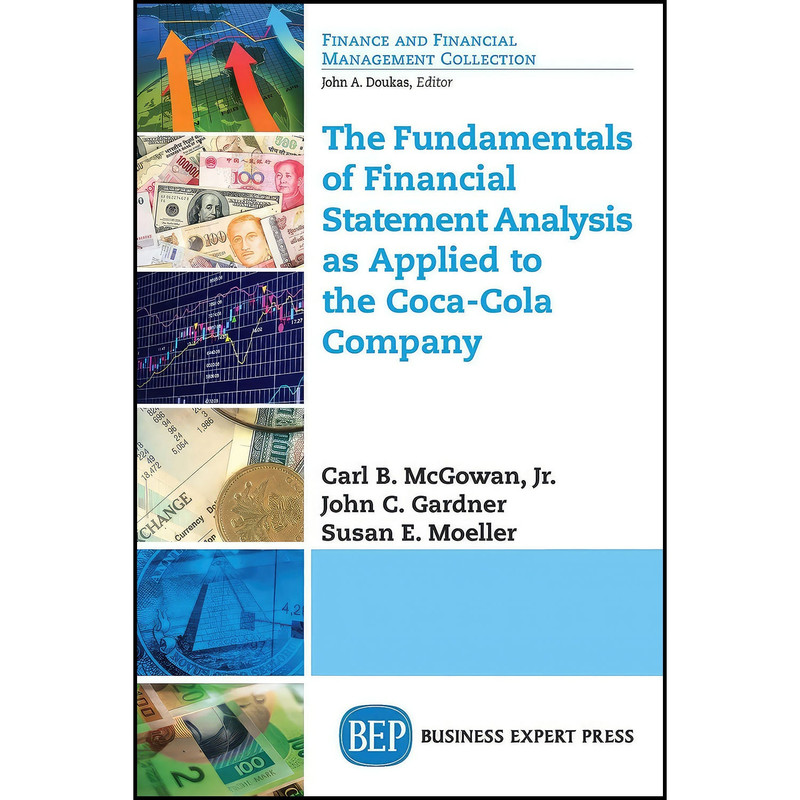 کتاب The Fundamentals of Financial Statement Analysis a اثر Carl B. McGowan and  Jr. انتشارات Business Expert Press