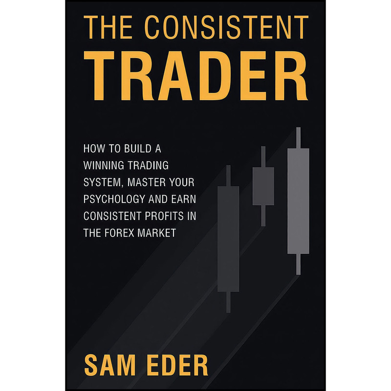 کتاب The Consistent Trader اثر Sam Eder انتشارات بله