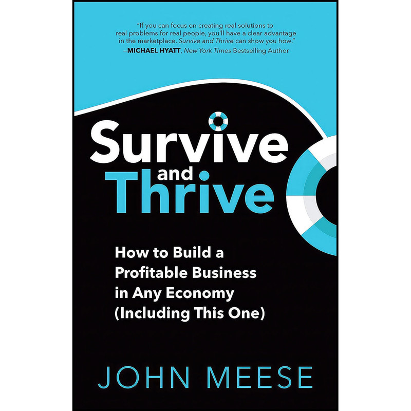 کتاب Survive and Thrive اثر John Meese انتشارات Morgan James Publishing