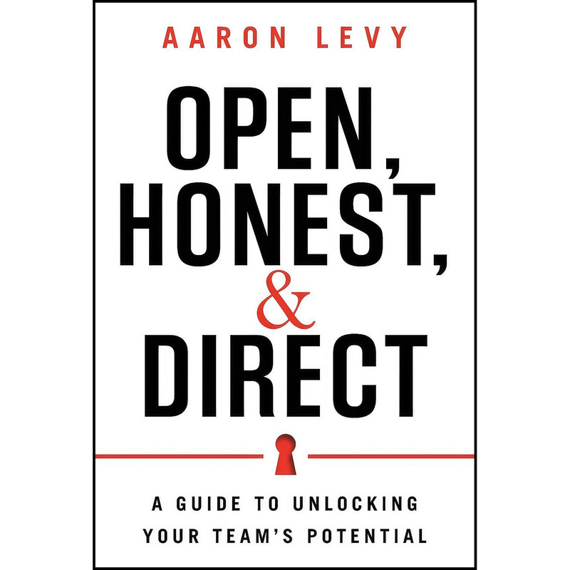 کتاب Open, Honest, and Direct اثر Aaron Levy انتشارات بله