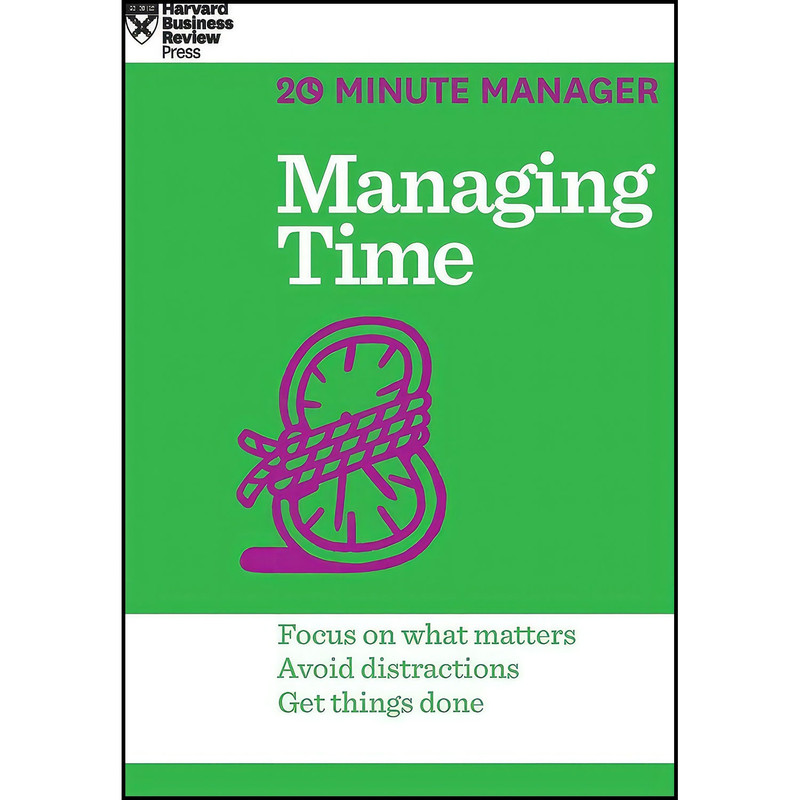 کتاب Managing Time اثر Harvard Business Review انتشارات Harvard Business Review Press