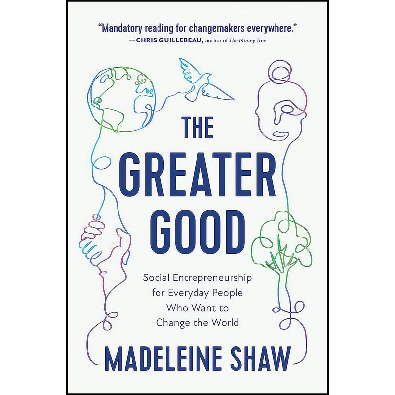 کتاب The Greater Good اثر Madeleine Shaw انتشارات Wonderwell