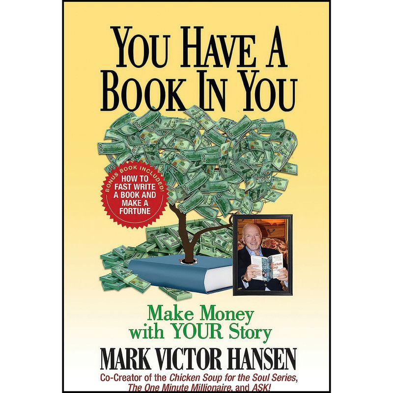 کتاب You Have a Book In You اثر Mark Victor Hansen انتشارات G D Media