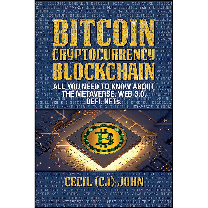 کتاب Bitcoin Cryptocurrency Blockchain اثر Cecil John انتشارات G D Media
