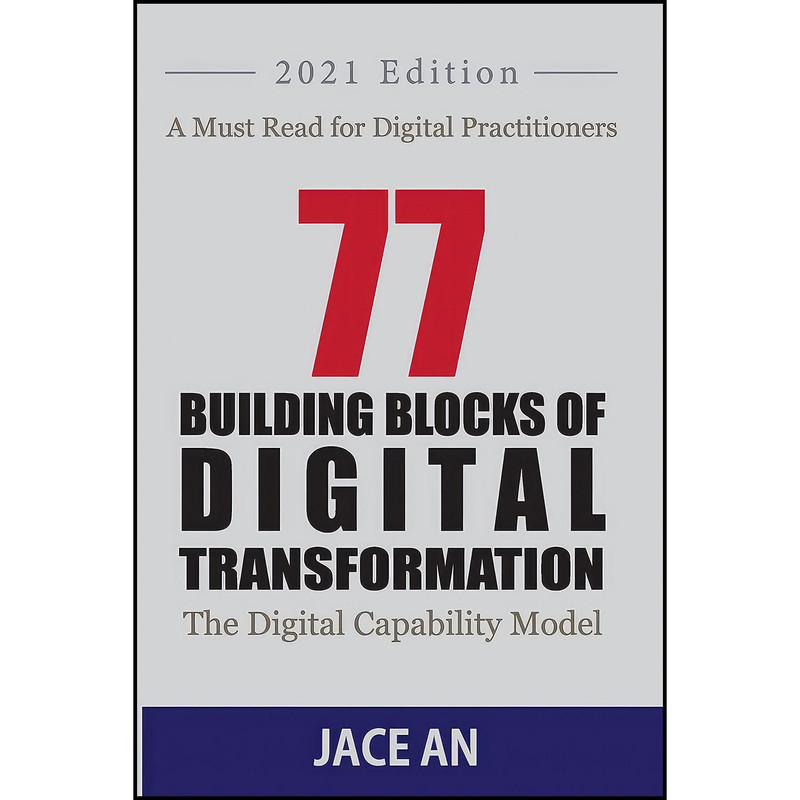 کتاب 77 Building Blocks of Digital Transformation اثر Jace An انتشارات بله