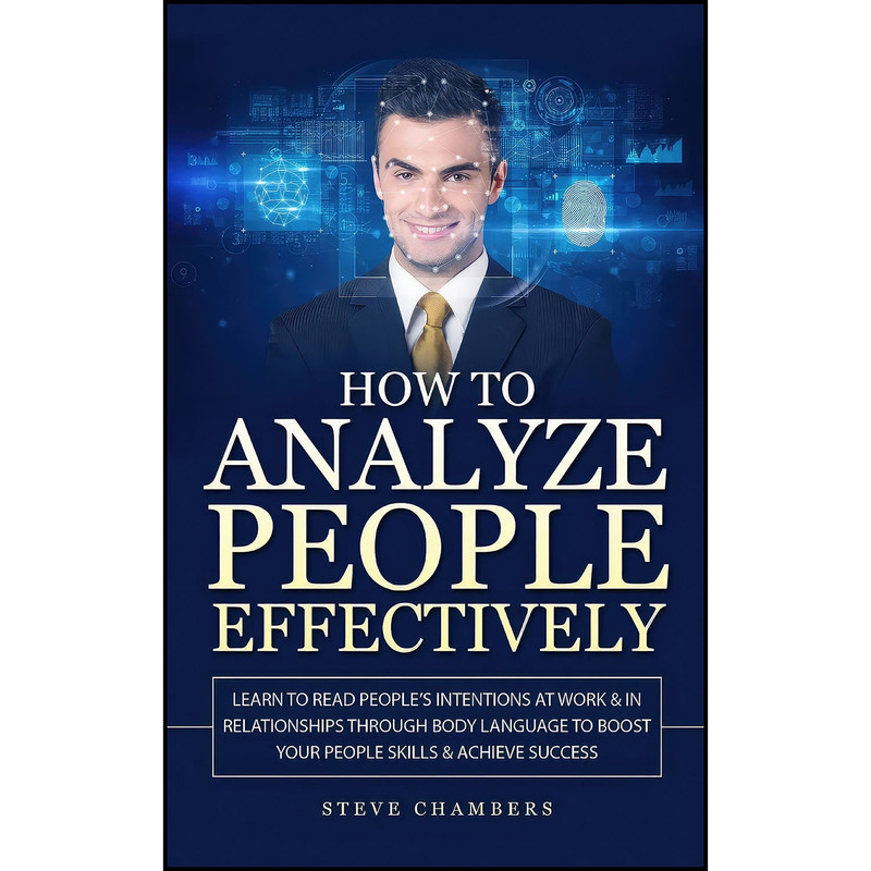 کتاب How to Analyze People Effectively اثر Steve Chambers انتشارات بله