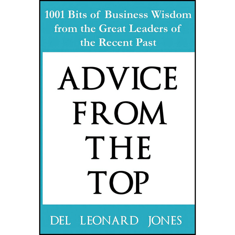 کتاب Advice From the Top اثر Del Leonard Jones انتشارات بله