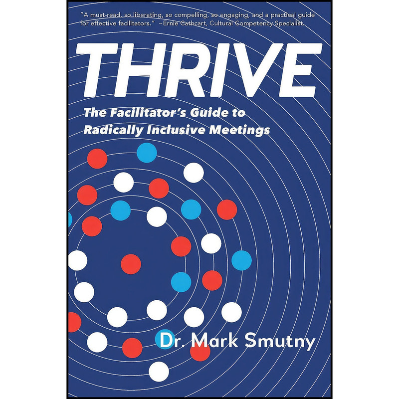کتاب THRIVE اثر Mark Smutny and Dr. Mark Smutny انتشارات بله
