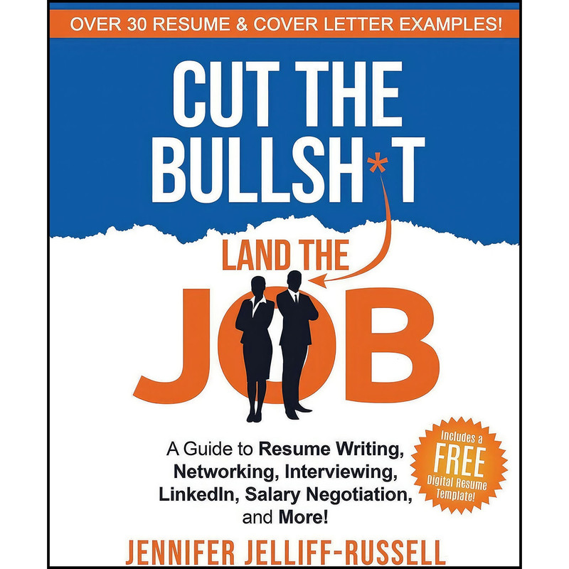 کتاب Cut the Bullshxt Land the Job اثر Jennifer Jelliff انتشارات بله