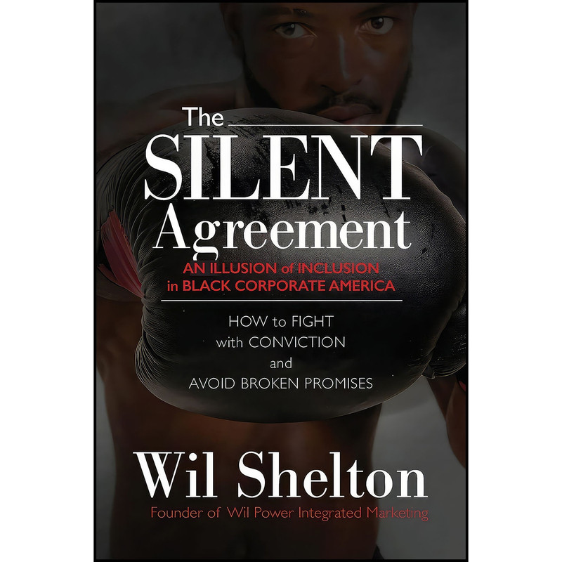 کتاب The Silent Agreement اثر Wil Shelton انتشارات Wp Integrated Marketing